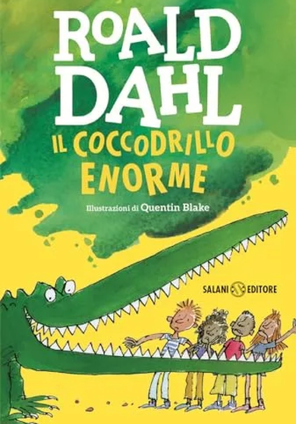 Coccodrillo Enorme. Tutti I Colori Di Dahl. Ediz. Illustrata (il)