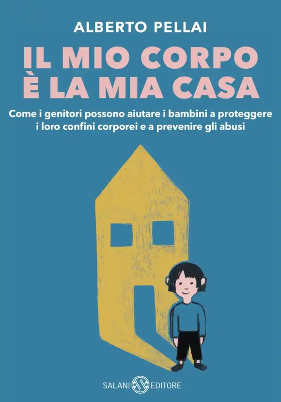 Mio Corpo ? La Mia Casa (il)