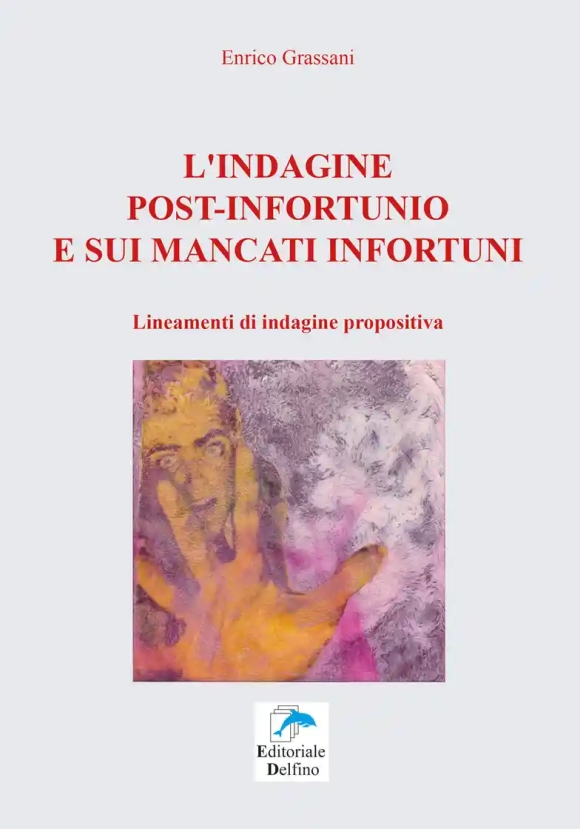 Indagine Post Infortunio