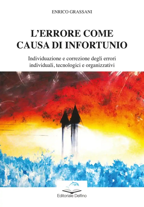 Errore Come Causa Di Infortuni