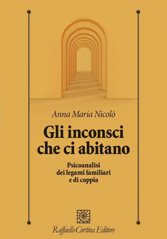 Inconsci Che Ci Abitano. Psicoanalisi Dei Legami Familiari E Di Coppia, Gli