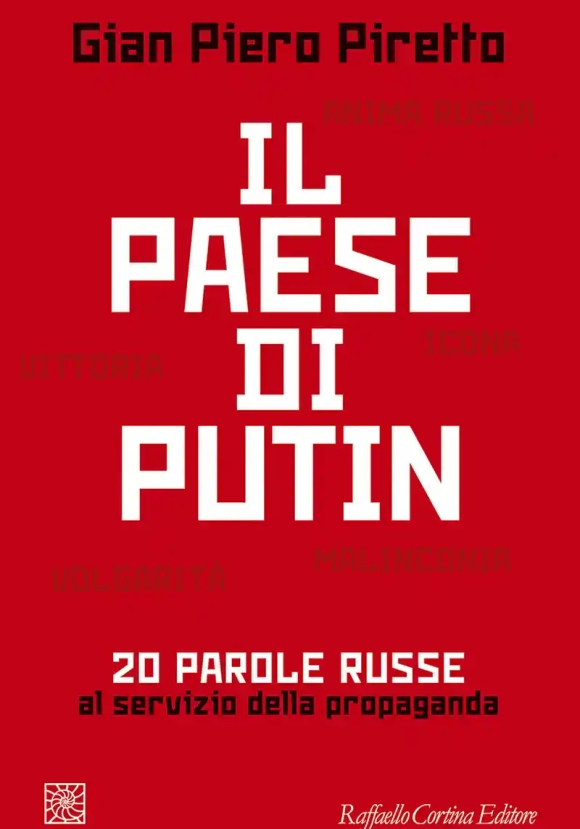 Paese Di Putin. 20 Parole Russe Al Servizio (il)