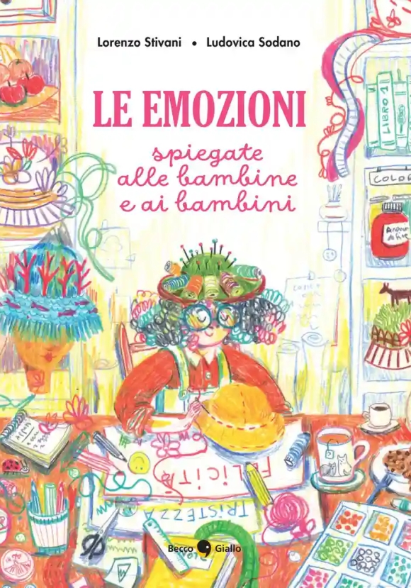 Emozioni Spiegate Alle Bambine E Ai Bambini. Ediz. A Colori (le)