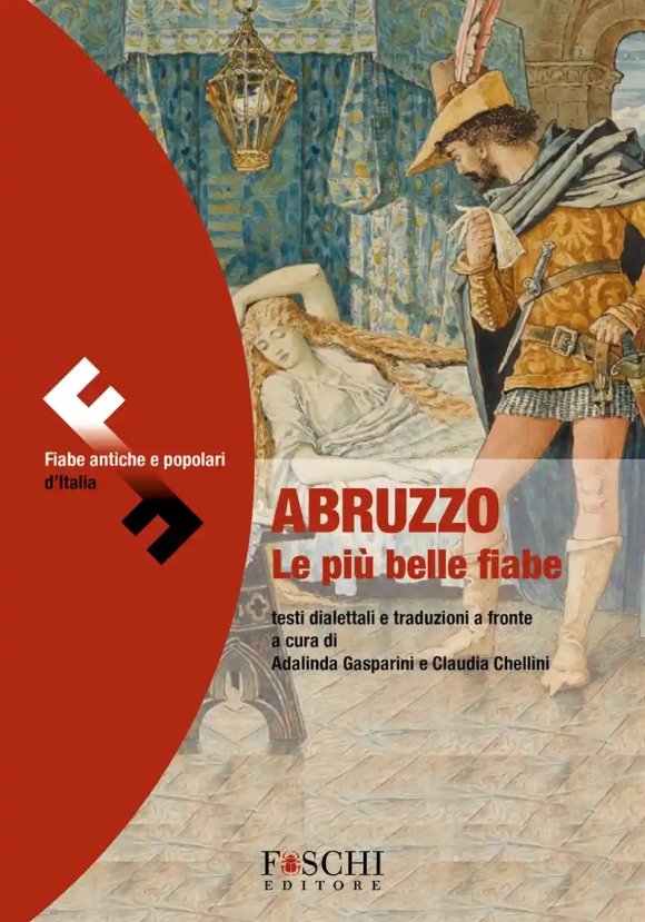 Abruzzo Le Piu' Belle Fiabe