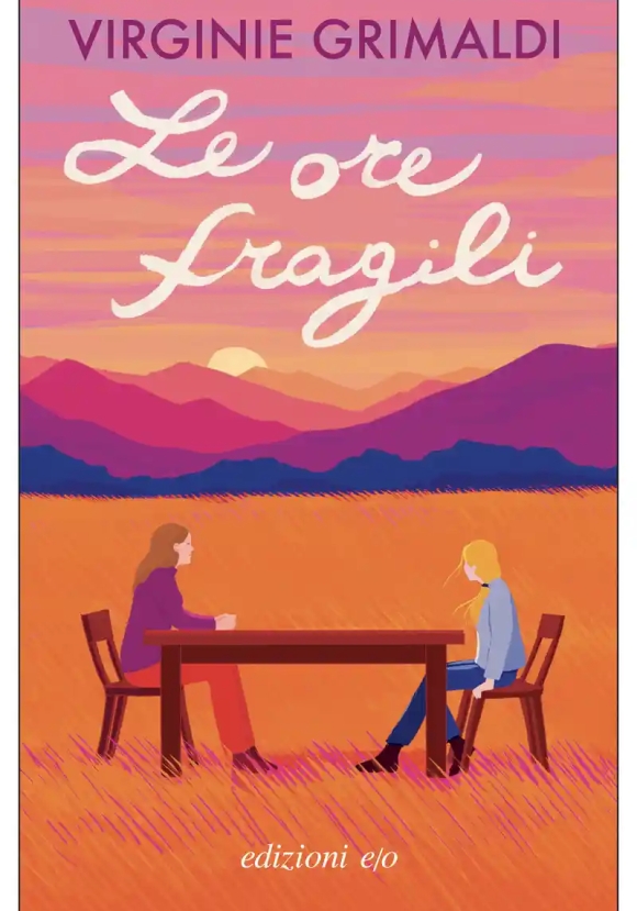 Ore Fragili (le)