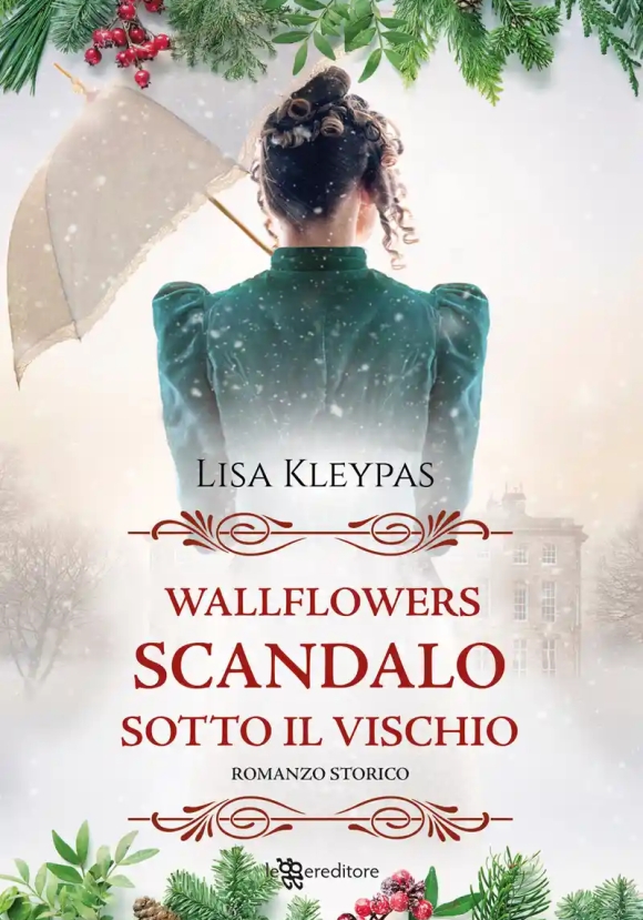 Scandalo Sotto Il Vischio. Wallflowers. Vol. 5