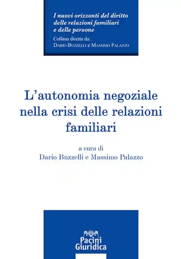 Autonomia Negoziale Crisi Relaz.familiar