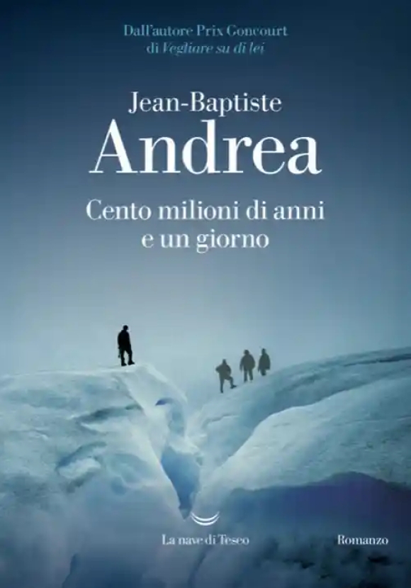 Cento Milioni Di Anni E Un Giorno