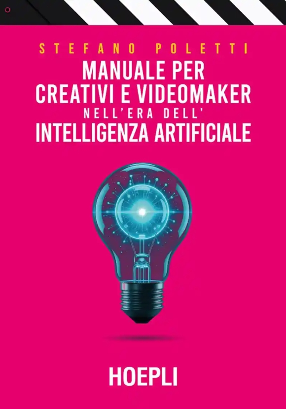 Manuale Per Creativi E Videomaker