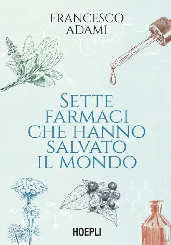 Sette Farmaci Che Hanno Salvato Il Mondo
