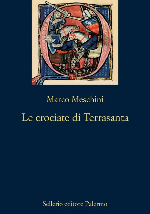 Crociate Di Terrasanta (le)