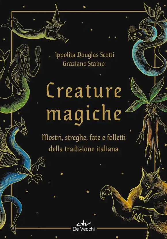 Creature Magiche, Mostri, Streghe, Fate