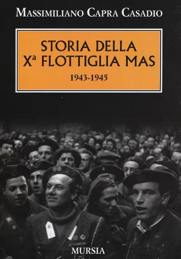 Storia Decima Flottiglia Mas