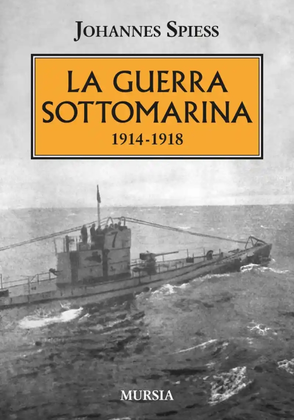 Guerra Sottomarina 1914-1918