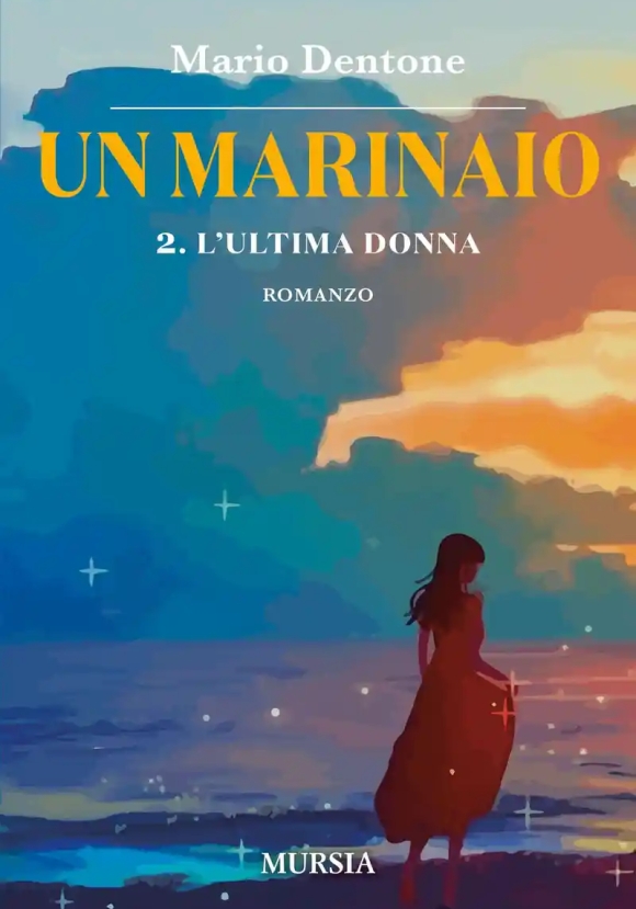 Marinaio. 2. L'ultima Donna