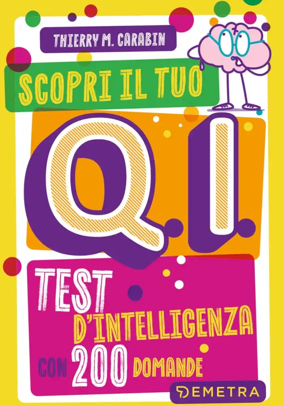 Scopri Il Tuo Q.i. Test D'intelligenza Con 200 Domande