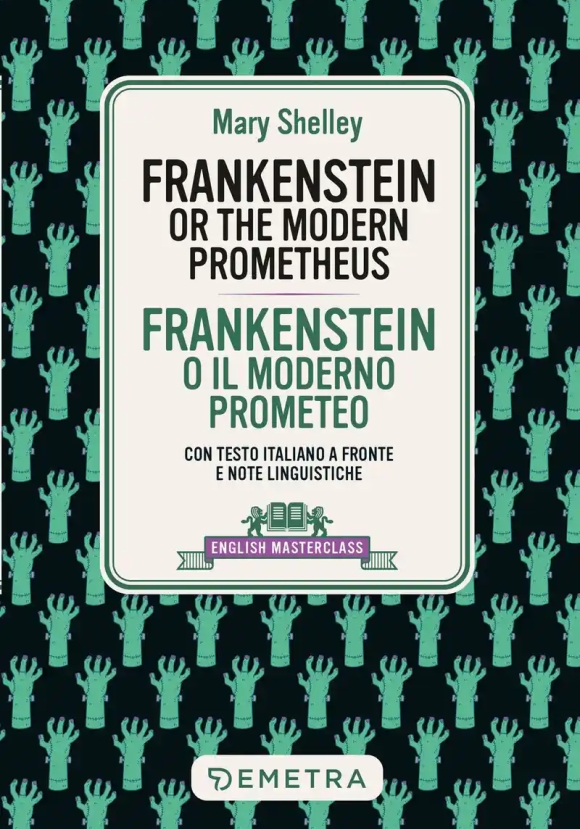 Frankenstein. Testo Italiano A Fronte E Note Linguistiche