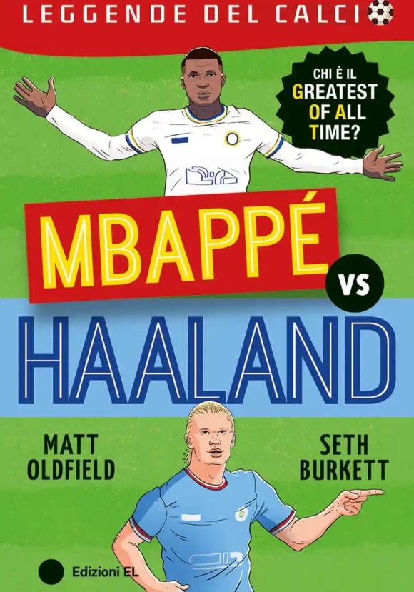 Mbapp? Vs Haaland. Leggende Del Calcio