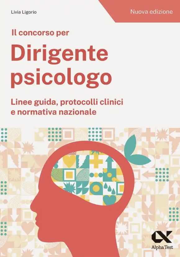 Dirigente Psicologo - Linee Guida, Protocolli Clinici