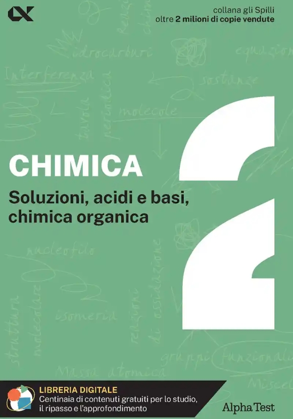 Chimica. Con Estensioni Online. Vol. 2: Soluzioni, Acidi E Basi, Chimica Organica
