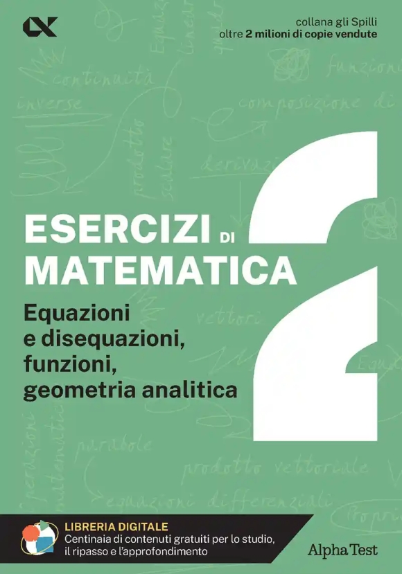 Esercizi Di Matematica. Con Estensioni Online. Vol. 2: Equazioni E Disequazioni, Funzioni, Geometria