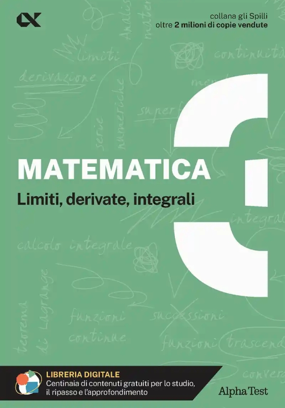Matematica. Con Estensioni Online. Vol. 3: Limiti, Derivate, Integrali
