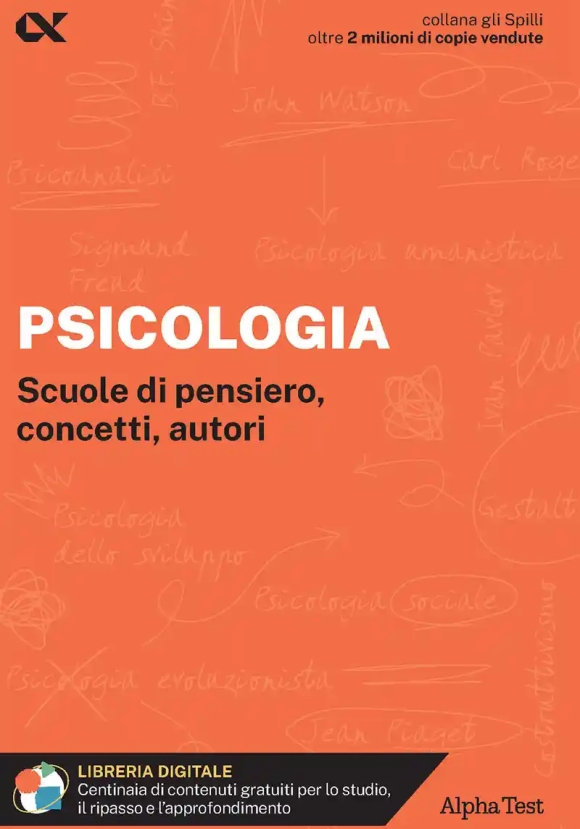 Psicologia. Scuole Di Pensiero, Concetti, Autori. Con Estensioni Online