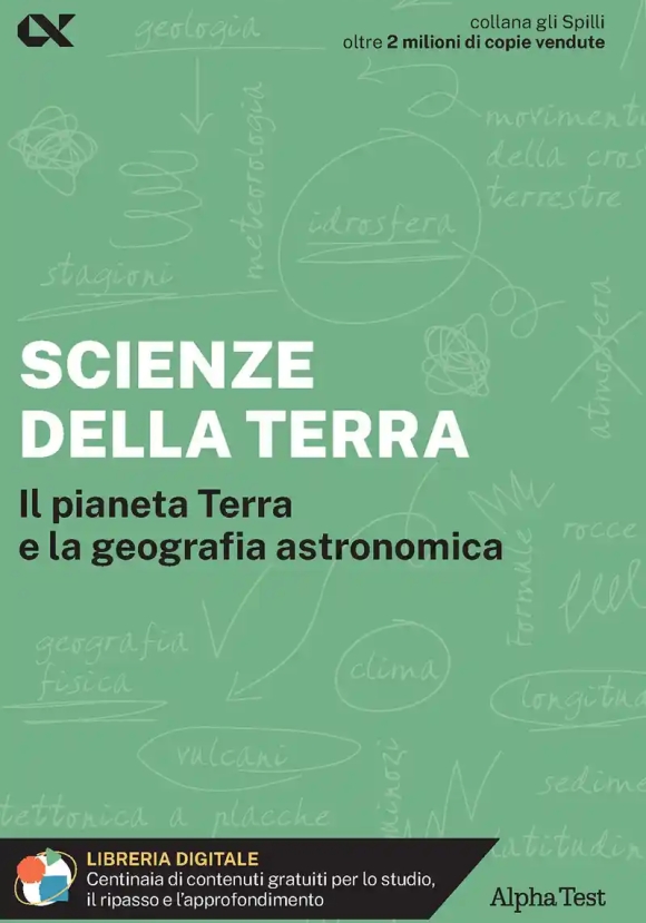 Scienze Della Terra. Il Pianeta Terra E La Geografia Astronomica. Con Estensioni Online