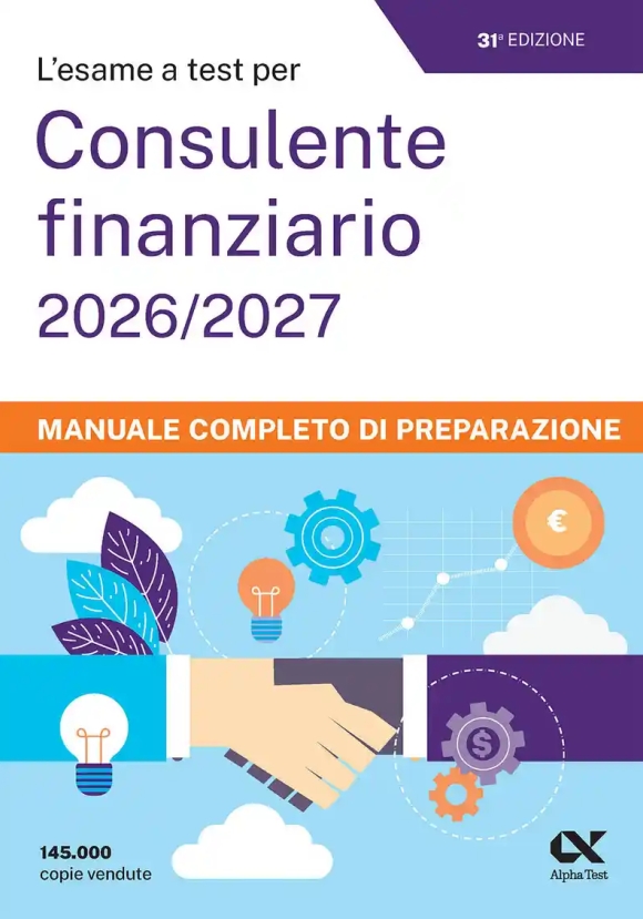 Esame A Test Per Cons. Finanziario. Manuale (l')