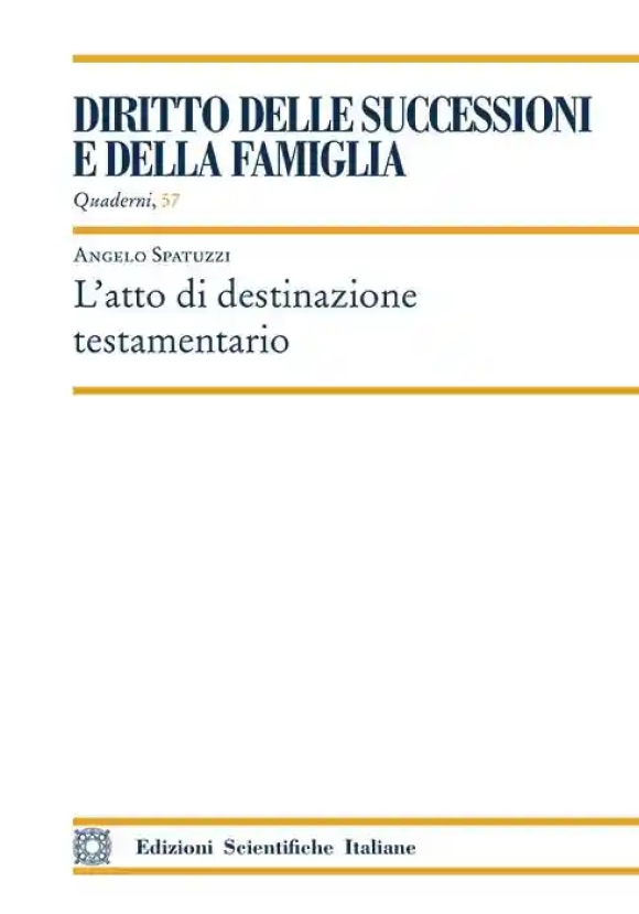 Atto Destinazione Testamentari