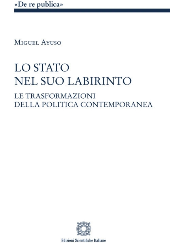Lo Stato Nel Suo Labirinto