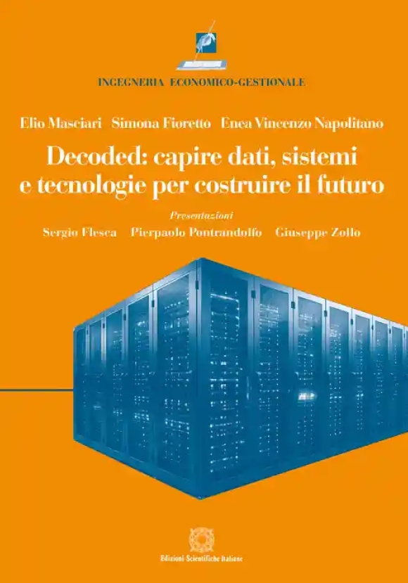 Decoded: Capire Dati, Sistemi