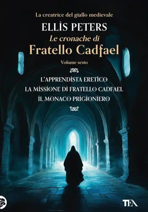 Cronache Di Fratello Cadfael (le). Vol. 6