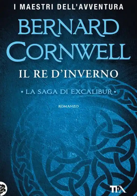 Re D'inverno. Excalibur. Nuova Ediz. (il)