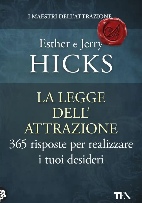 Legge Dell'attrazione. 365 Risposte Per Realizzare I Tuoi Desideri (la)