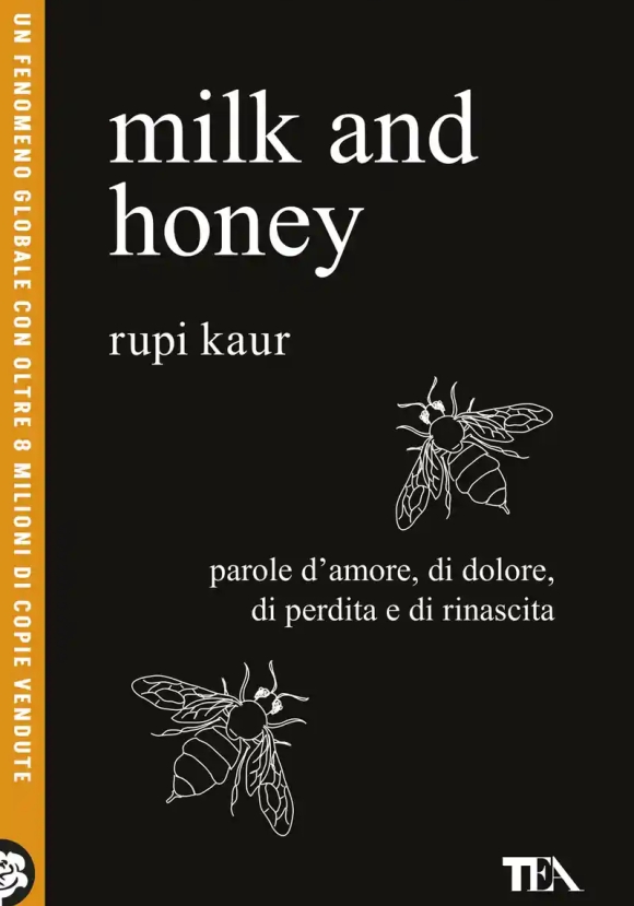 Milk And Honey. Parole D'amore, Di Dolore, Di Perdita E Di Rinascita