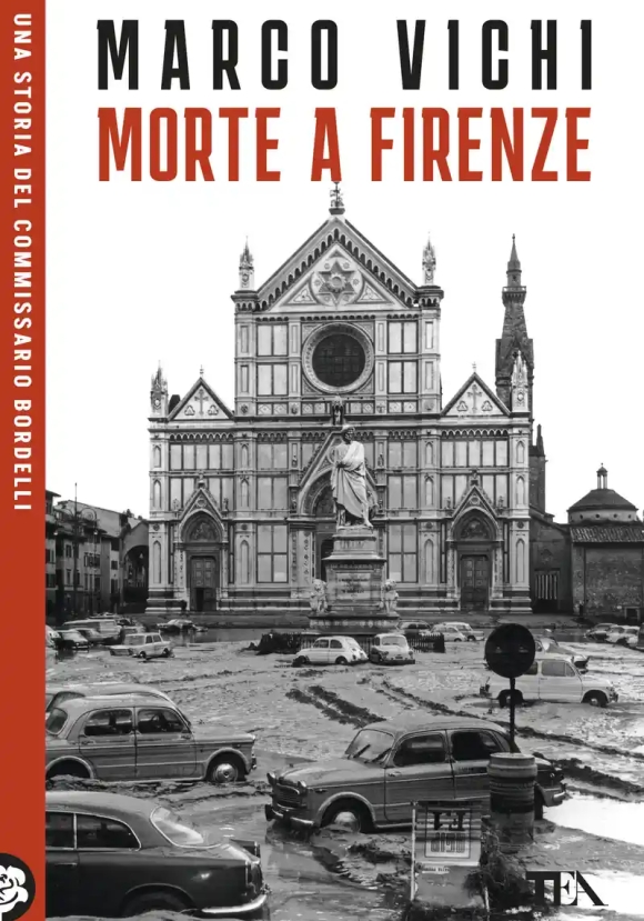 Morte A Firenze. Un'indagine Del Commissario Bordelli