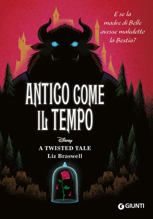 Antico Come Il Tempo. E Se La Madre Di Belle Avesse Maledetto La Bestia? A Twisted Tale