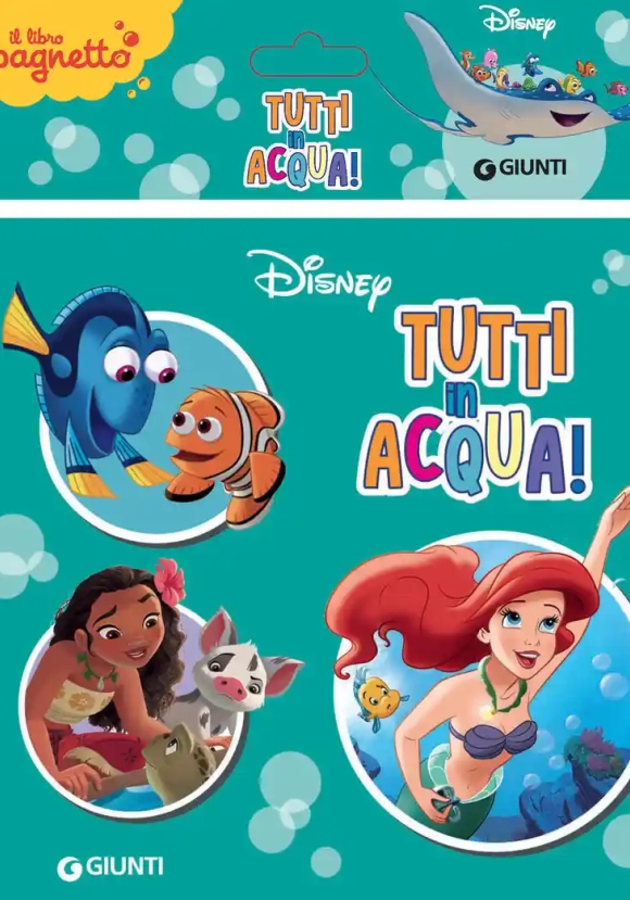 Tutti In Acqua! Libro Bagnetto. Ediz. A Colori