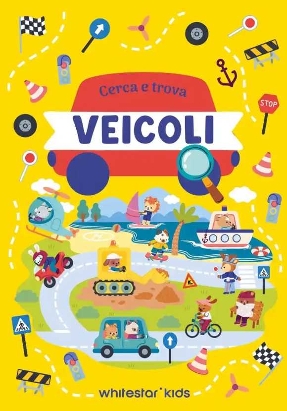 Veicoli. Cerca E Trova. Ediz. A Colori