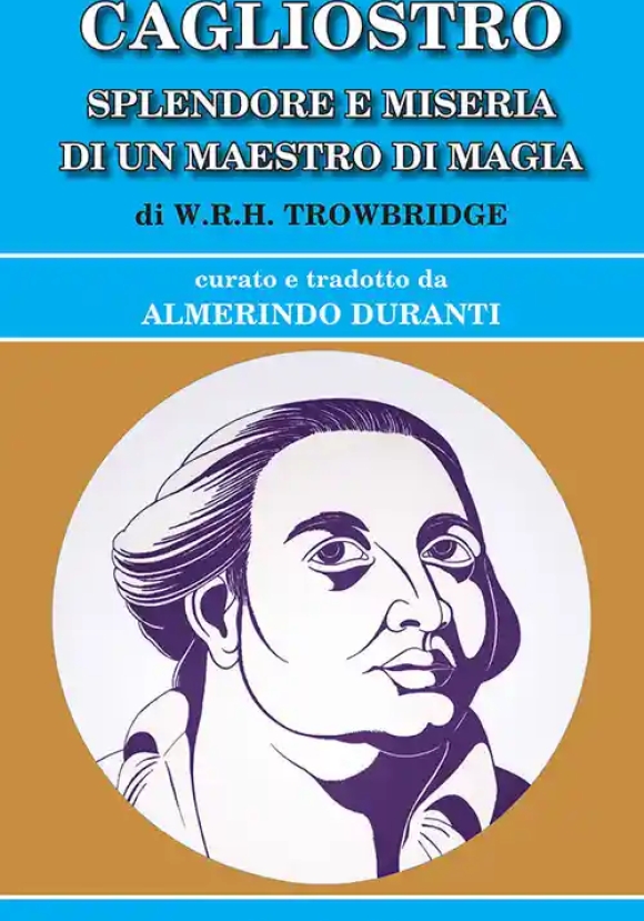 Cagliostro Splendore E Miseria