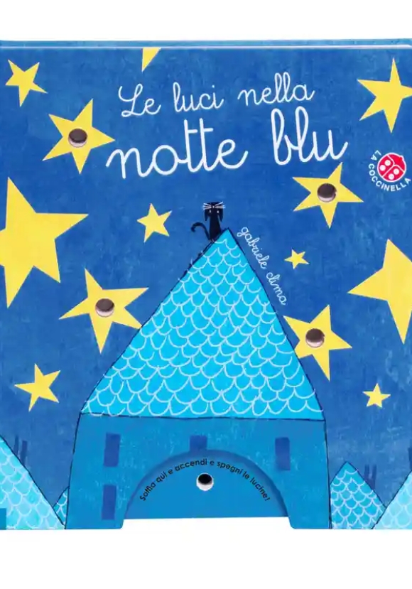 Luci Nella Notte Blu. Ediz. A Colori (le)