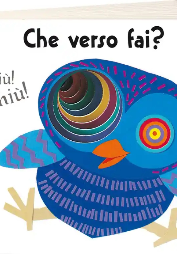 Che Verso Fai? Ediz. A Colori (edizione Speciale Disponibile Per Le Librerie Fisiche)