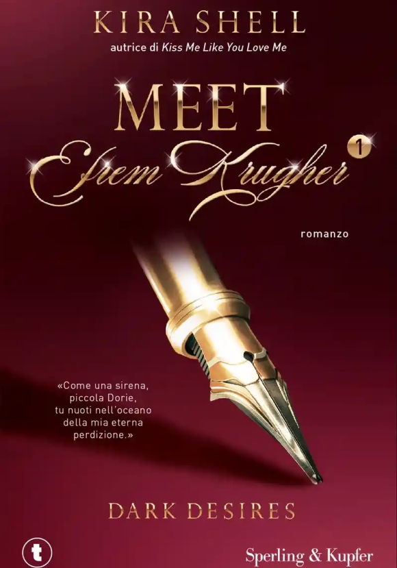 Dark Desires. Meet Efrem Krugher. Ediz. Italiana. Vol. 1
