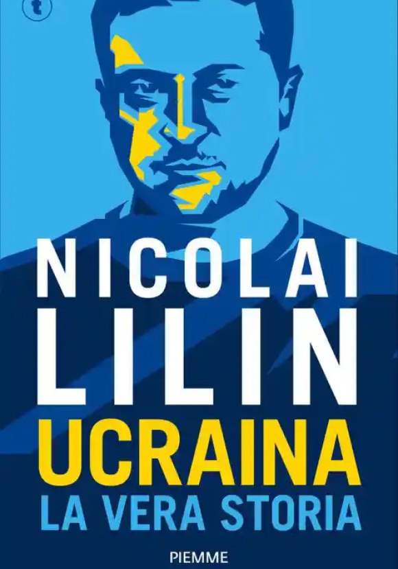 Ucraina. La Vera Storia