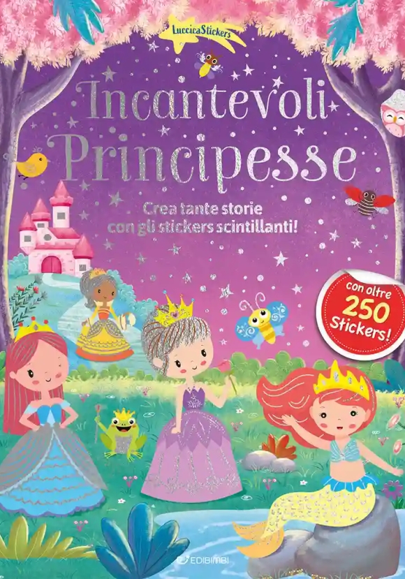 Luccica Stickers Incantevoli Principesse