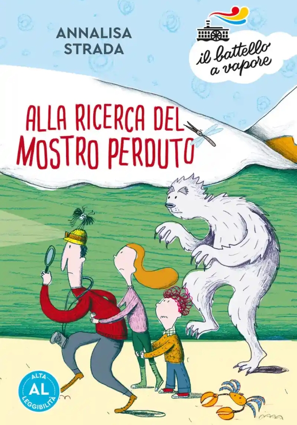 Alla Ricerca Del Mostro Perduto. Ediz. Ad Alta Leggibilit?