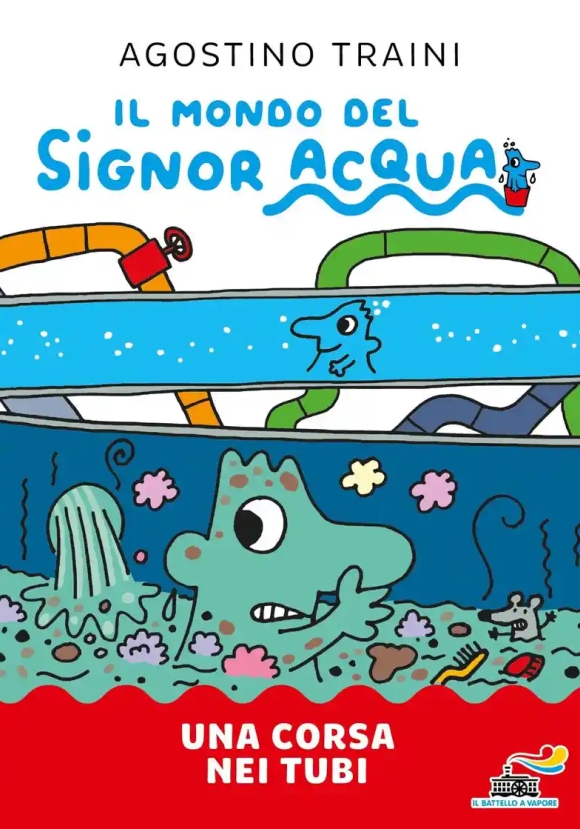 Una Corsa Nei Tubi. Signor Acqua