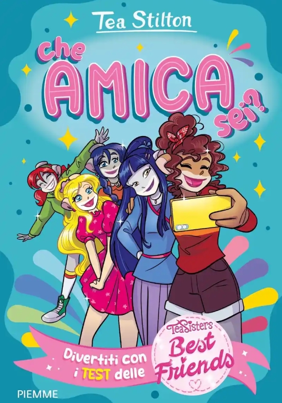 Che Amica Sei? Divertiti Con I Test Delle Best Friends