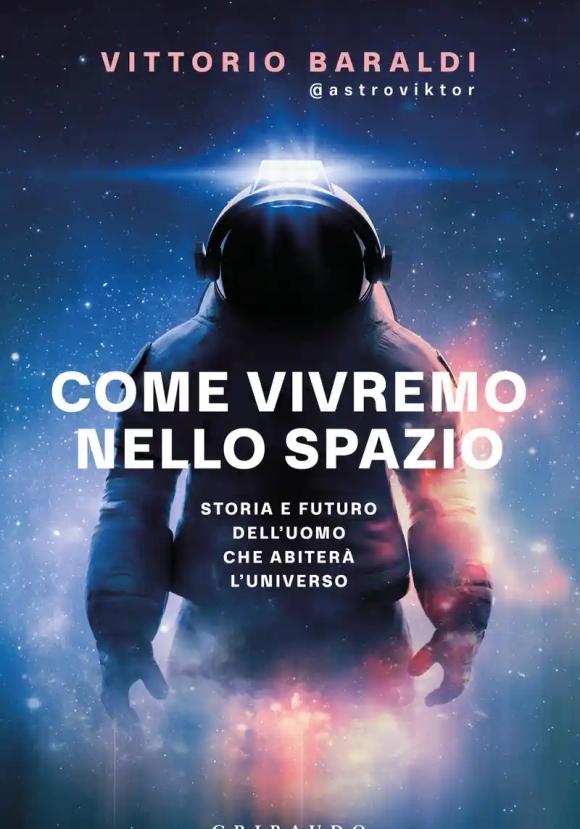 Come Vivremo Nello Spazio